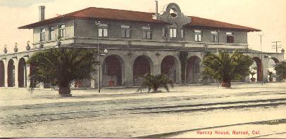 Fred Harvey's Eating House on the Santa Fe Railway in Merced